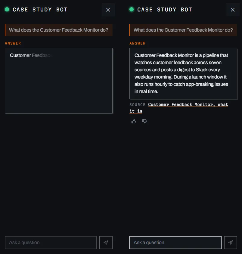The chat as a full-screen drawer on a phone, twice: the answer part way through arriving, then complete with its source under it and the field at the foot of the screen.